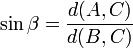 \sin{\beta} = \frac{d(A,C)}{d(B,C)}